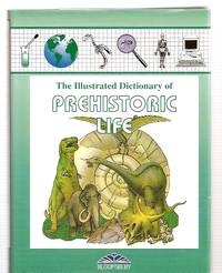 cover of Bloomsbury Illustrated Dictionary of Prehistoric Life