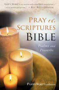 Pray the Scriptures Bible: Psalms and Proverbs-GW