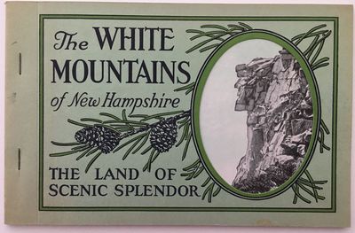 The White Mountains of New Hampshire, The Land of Scenic Splendor