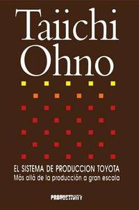 El Sistema de Produccion Toyota: Mas alla de la produccion a gran escala