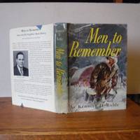 Men to Remember by Ruble, Kenneth D - 1947