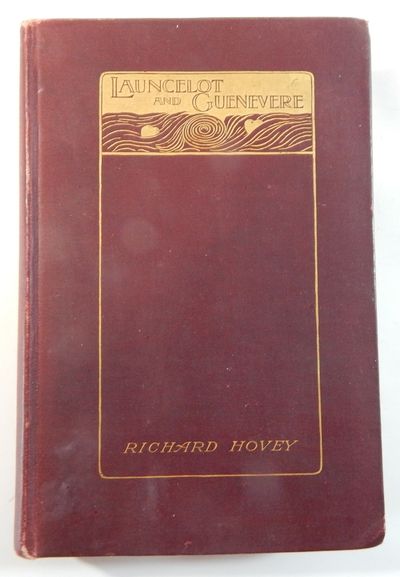 Launcelot and Guenevere: A Poem in Dramas