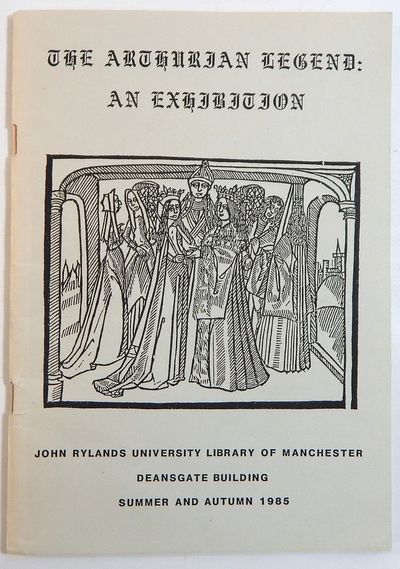 The Arthurian Legend: An Exhibition