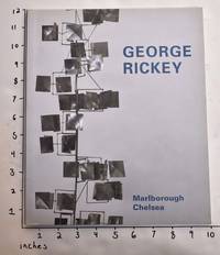 George Rickey: Selected Works from the George Rickey Estate