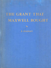 image of THE GRANT THAT MAXWELL BOUGHT.