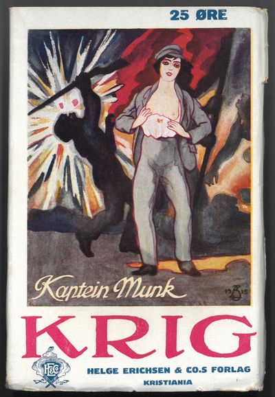 Kaptein Munk : Krig. Alf Ravens manddom.