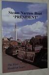 Steam Narrow Boat 'President': the first hundred years