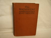 The Magnificent Ambersons by Tarkington, Booth - 1918