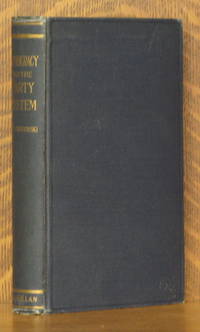 DEMOCRACY AND THE PARTY SYSTEM IN THE UNITED STATES by M. Ostrogorski - 1926