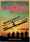 Aviations Magnificent Gamblers
