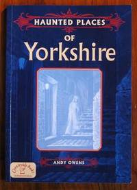 image of Haunted Places of Yorkshire
