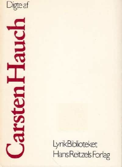 Digte af Carsten Hauch. (Lyrikbiblioteket.)