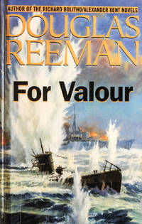 For Valour (The Modern Naval Fiction Library)