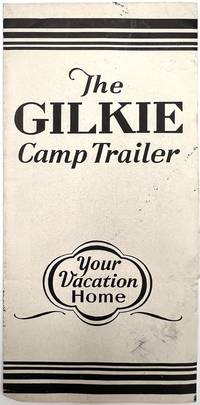 The Gilkie Camp Trailer