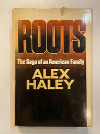 Roots by HALEY, Alex - 1976