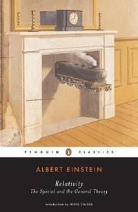 Relativity : The Special and General Theory by Albert Einstein - 2006