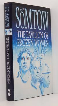 The Pavilion of Frozen Women