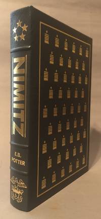 Nimitz [Easton Press Nautical Library Series] by Potter, E.B - 1988