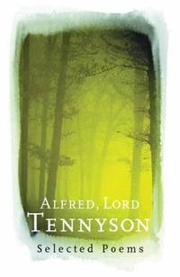 image of Alfred, Lord Tennyson : Selected Poems
