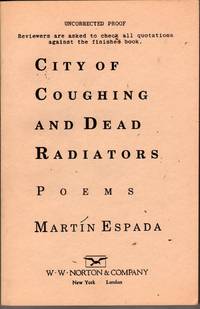 City of Coughing and Dead Radiators: Poems by Martin Espada - Paperback - 1st Edition - 1993 - from citynightsbooks (SKU: 6191)