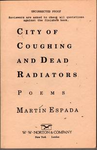 City of Coughing and Dead Radiators: Poems by Espada, Martin - 1993