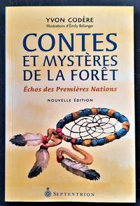 Contes et mystères de la forêt, Échos des Premières Nations