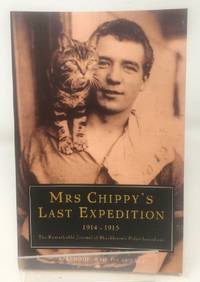 image of Mrs. Chippy's Last Expedition: The Remarkable Journal of Shackleton's Polar-Bound Cat