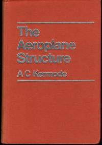 THE AEROPLANE STRUCTURE The Design and Purpose of the Parts Of an Aeroplane Explained in Simple...