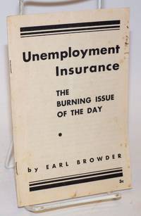 image of Unemployment insurance; the burning issue of the day