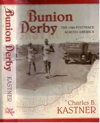 Bunion Derby : The 1928 Footrace Across America