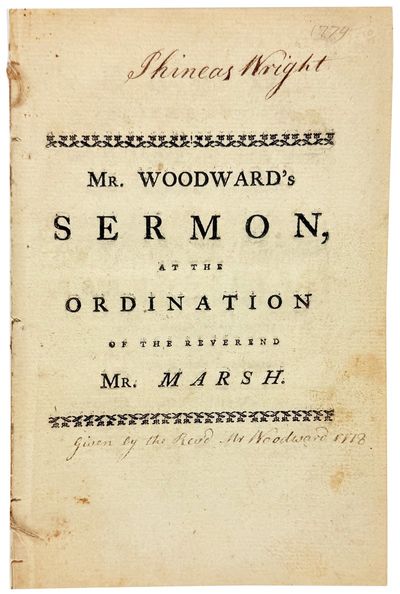 A Sermon, Preached at the Ordination of Mr. John Marsh, to the pastoral care of the First Church in Wethersfield, Connecticut, January XII, 1774
