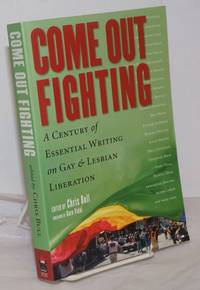 image of Come Out Fighting: a century of essential writing on gay_lesbian liberation