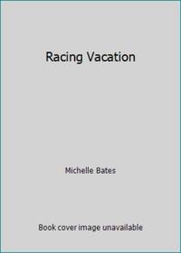 Racing Vacation