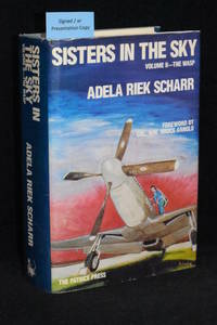 Sisters in the Sky Volume II- The WASP by Adela Riek Scharr (AUTHOR SIGNED) - 1988