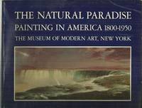 NATURAL PARADISE Painting in America, 1800-1950