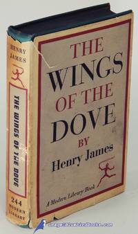 The Wings of the Dove (First Modern Library Edition, ML #244.1) by JAMES, Henry - 1946