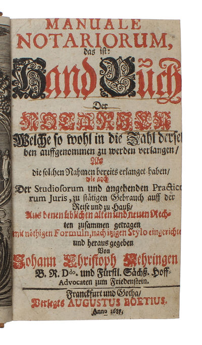 Manuale Notariorum, das ist: HandBuch Der Notarien Welche so wohl in die Zahl derselben auffgenommen zu werden verlangen... (photo 2)