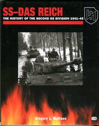 SS-Das Reich: The History of the Second SS Division 1941-45 by Mattson, Gregory L - 2002