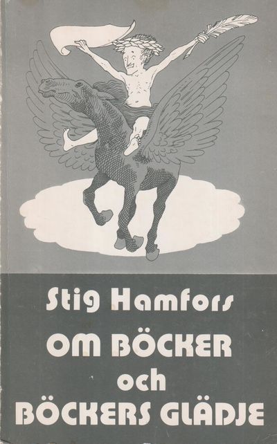 Om böcker och böckers glädje. [Utg. av]…