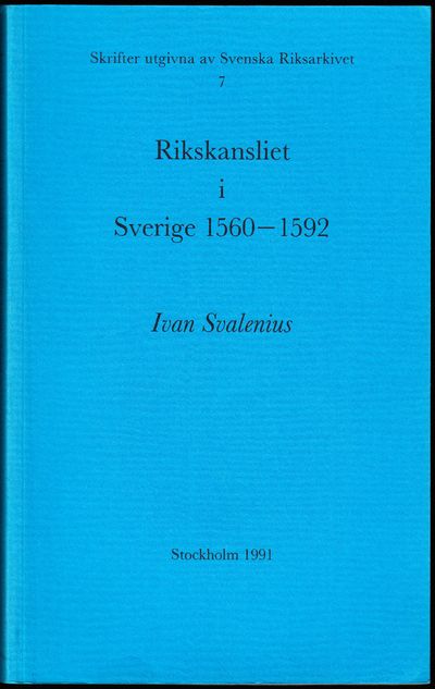 Rikskansliet i Sverige 1560-1592.