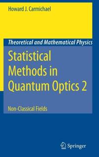Statistical Methods in Quantum Optics 2 : Non-Classical Fields