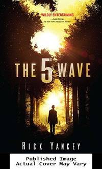 The 5th Wave by Yancey, Rick - 2013-05-07 No Dust Jacket. See o