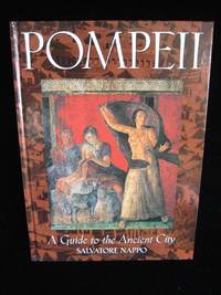 Pompeii: A guide to the ancient city