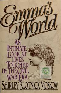 cover of Emma's World: An Intimate Look at Lives Touched By the Civil War Era