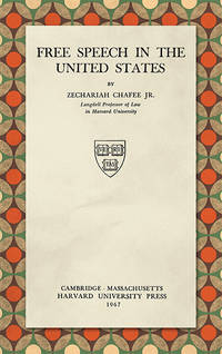 Free Speech in the United States. Revised Second edition (1967)