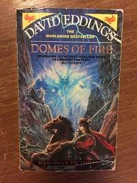 DOMES OF FIRE (BOOK 1 OF THE TAMULI) by Eddings, David