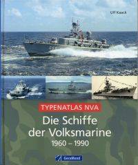 Die Schiffe der Volksmarine. by Kaack, Ulf - 2014 9783862456499