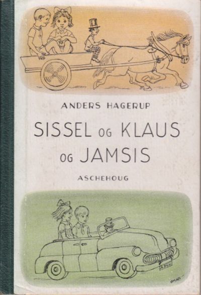 Sissel og Klaus og Jamsis. Eventyr for barn før…