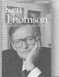 Ken Thomson: Canada's Enigmatic Billionaire