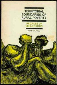 cover of Territorial Boundaries of Rural Poverty: Profiles of Exploitation